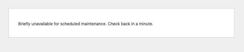WordPress default scheduled maintenance message